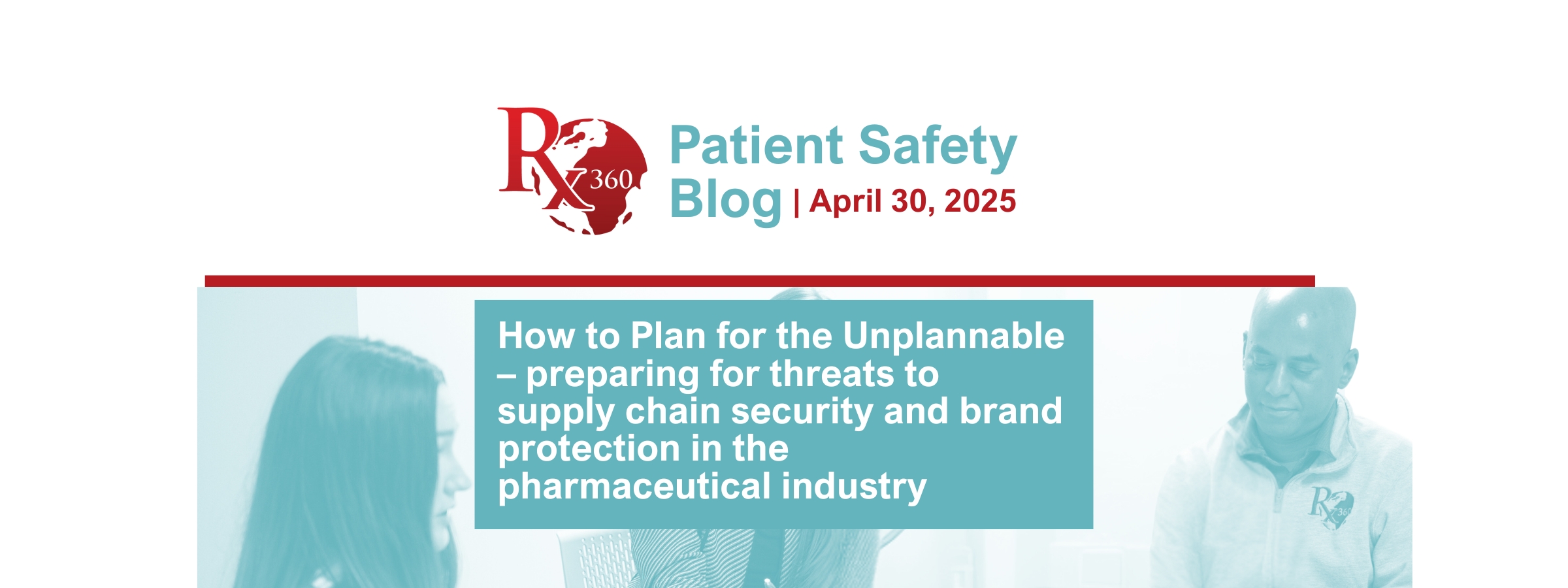 Patient Safety Blog – Planning for the Unplannable